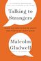 Malcolm Gladwell: Talking to Strangers, Buch