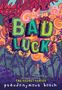 Pseudonymous Bosch: Bad Luck, Buch