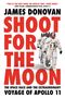 James Donovan: Shoot for the Moon, Buch