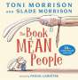 Toni Morrison: The Book of Mean People (20th Anniversary Edition), Buch