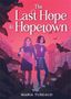 Maria Tureaud: The Last Hope in Hopetown, Buch