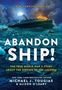 Michael J Tougias: Abandon Ship!, Buch