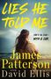 James Patterson: Lies He Told Me, Buch