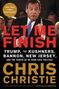 Chris Christie: Let Me Finish, Buch