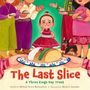 Melissa Seron Richardson: The Last Slice, Buch