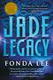 Fonda Lee: Jade Legacy, Buch