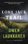 Owen Laukkanen: Lone Jack Trail, Buch