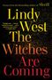 Lindy West: The Witches Are Coming, Buch