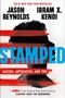 Jason Reynolds: Stamped: Racism, Antiracism, and You, Buch