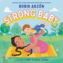 Robin Arzón: Strong Baby, Buch