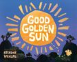 Brendan Wenzel: Good Golden Sun, Buch