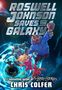 Chris Colfer: Roswell Johnson Saves the Galaxy!, Buch