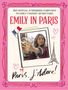 Emily in Paris: Emily in Paris: Paris, j'Adore!, Buch