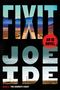 Joe Ide: Fixit, Buch