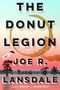 Joe R. Lansdale: The Donut Legion, Buch