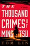 Tom Lin: The Thousand Crimes of Ming Tsu, Buch