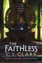 C L Clark: The Faithless, Buch