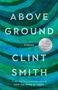 Clint Smith: Above Ground, Buch