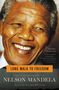 Nelson Mandela: Long Walk to Freedom: The Autobiography of Nelson Mandela, Buch, Buch
