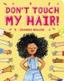 Sharee Miller: Don't Touch My Hair!, Buch