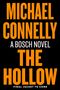'MICHAEL CONNELLY', 'A BOSCH NOVEL', 'THE HOLLOW', 'FINAL JACKET TO COME' in großen orangen Buchstaben auf schwarzem Hintergrund.