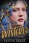 Adalyn Grace: Wisteria, Buch