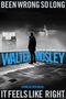Walter Mosley: Been Wrong So Long It Feels Like Right, Buch