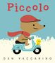 Dan Yaccarino: Piccolo, Buch