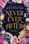 Sue Lynn Tan: Never Ever After, Buch, Buch