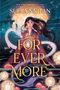 Der Text zeigt: "NEW YORK TIMES BESTSELLING AUTHOR OF NEVER EVER AFTER, SUE LYNN TAN, FOR EVER MORE." Eine Frau und ein Drache vor Mond.