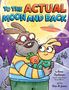 Ame Dyckman: To the Actual Moon and Back, Buch
