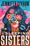 Jennifer Givhan: The Sleeping Sisters, Buch