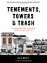 Julia Wertz: Tenements, Towers & Trash, Buch