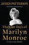 James Patterson: The Last Days of Marilyn Monroe, Buch