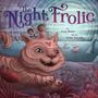 Julie Berry: The Night Frolic, Buch