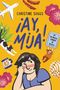 Christine Suggs: ¡Ay, Mija! (a Graphic Novel), Buch