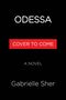 Gabrielle Sher: Odessa, Buch