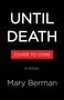 Mary Berman: Until Death, Buch