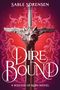 Sable Sorensen: Dire Bound, Buch