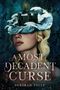 "A Most Decadent Curse" von Deborah Yelle. Eine Illustration einer Frau mit Burg und Wellen über ihren Augen.