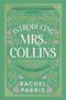 Rachel Parris: Introducing Mrs. Collins, Buch