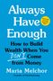 Maria Melchor: Always Have Enough, Buch