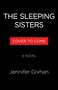 Text: "THE SLEEPING SISTERS", "COVER TO COME", "A NOVEL", "Jennifer Givhan". Schwarzer Hintergrund, rote Box.