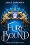Sable Sorensen: Fury Bound, Buch