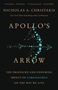 Nicholas A. Christakis: Apollo's Arrow, Buch