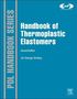 Jiri George Drobny: Handbook of Thermoplastic Elastomers, Buch