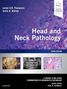 Lester D R Thompson: Head and Neck Pathology, Buch