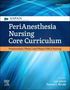 Aspan: Perianesthesia Nursing Core Curriculum, Buch