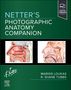 Marios Loukas: Netter's Photographic Anatomy Companion, Buch