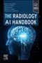 The Radiology AI Handbook, Buch